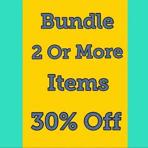 Bundle 2 or more items get 30% Off